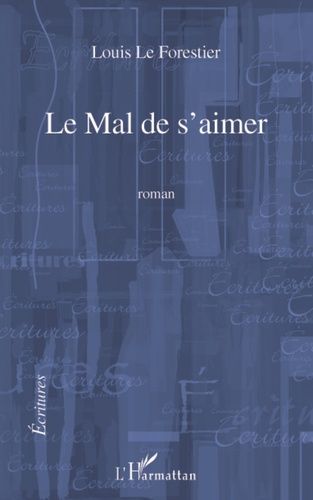 Emprunter Le mal de s'aimer livre