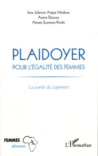 Emprunter Plaidoyer pour l'égalité des femmes. La parité du jugement livre