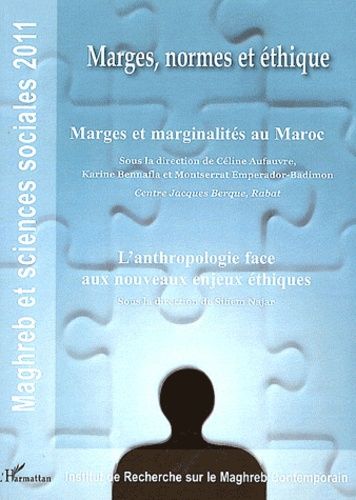 Emprunter Maghreb et sciences sociales 2011 : Marges, normes et éthique. Marges et marginalités au Maroc %3B L'a livre