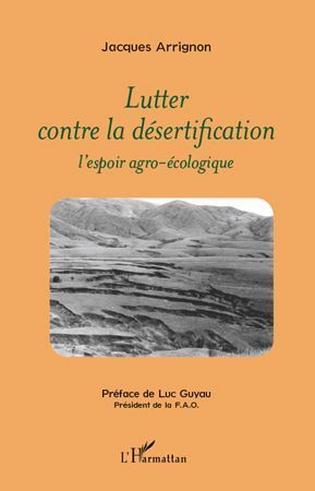 Emprunter Lutter contre la désertification. L'espoir agro-écologique livre