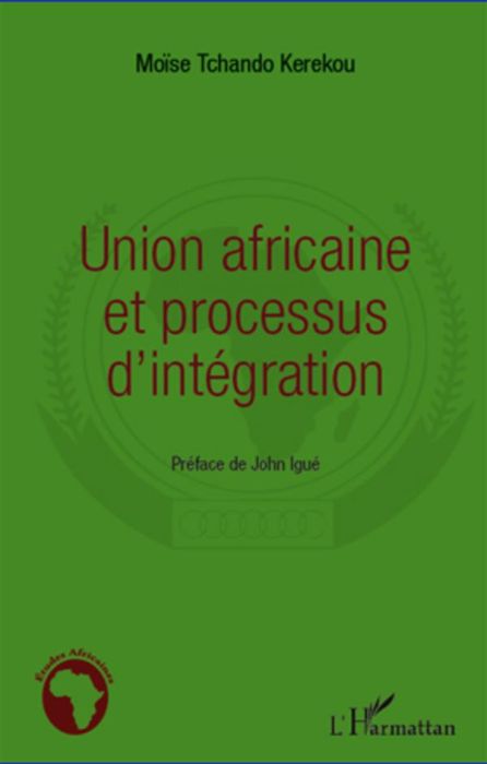 Emprunter Union africaine et processus d'intégration livre