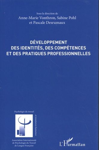 Emprunter Développement des identités, des compétences et des pratiques professionnelles livre