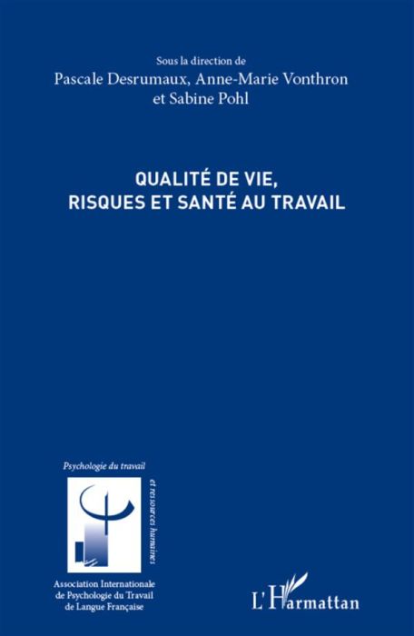 Emprunter Qualité de vie, risques et santé au travail livre