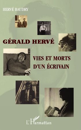 Emprunter Gérald Hervé. Vies et morts d'un écrivain livre