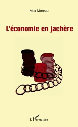 Emprunter L'économie en jachère livre