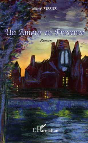 Emprunter Un Amour en Provence livre