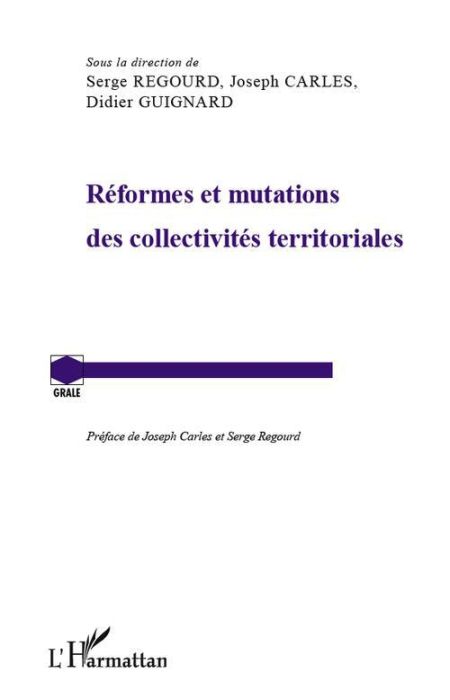 Emprunter Réformes et mutations des collectivités territoriales livre