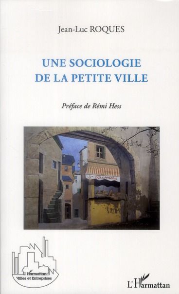 Emprunter Une sociologie de la petite ville livre