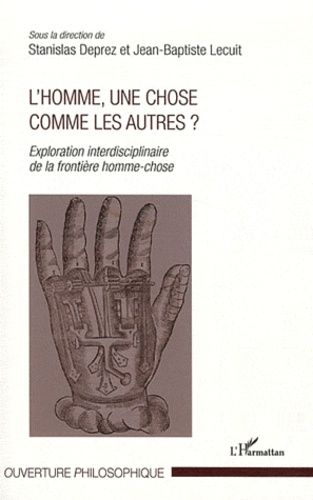 Emprunter L'homme, une chose comme les autres ? Exploration interdisciplinaire de la frontière homme-chose livre