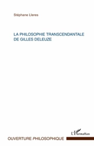 Emprunter La philosophie transcendantale de Gilles Deleuze livre