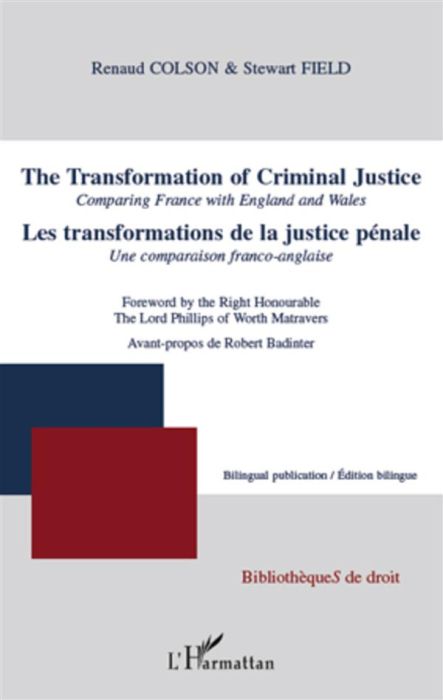 Emprunter Les transformations de la justice pénale. Une comparaison franco-anglaise, Edition bilingue français livre