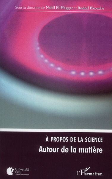 Emprunter A propos de la science. Autour de la matière livre