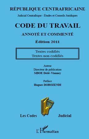 Emprunter Code du travail annoté et commenté. Edition 2011 livre