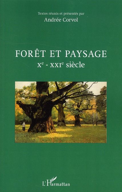 Emprunter Forêt et paysage. Xe-XXIe siècle livre