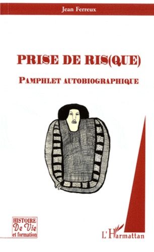 Emprunter Prise de ris(que). Pamphlet autobiographique livre