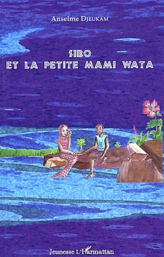 Emprunter Sibo et la petite Mami Wata livre