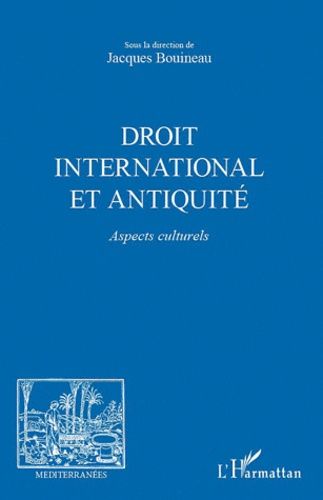 Emprunter Droit international et Antiquité. Aspects culturels livre