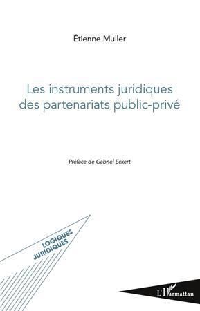 Emprunter Les instruments juridiques des partenariats public-privé livre