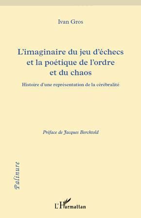 Emprunter L'imaginaire du jeu d'échecs et la poétique de l'ordre et du chaos. Histoire d'une représentation de livre