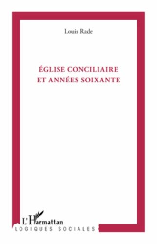 Emprunter Eglise conciliaire et années soixante livre