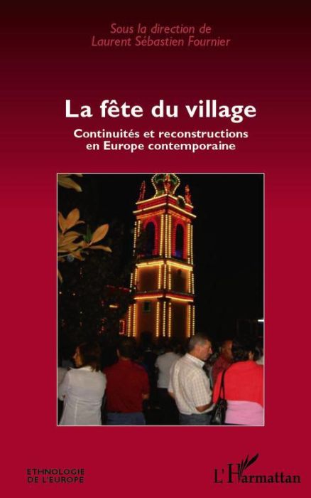 Emprunter La fête du village. Continuités et reconstructions en Europe contemporaine livre