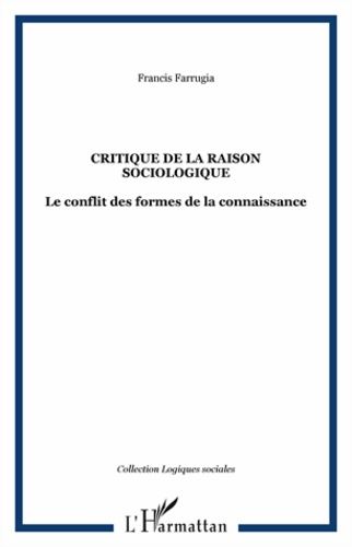 Emprunter Critique de la raison sociologique. Le conflit des formes de la connaissance livre