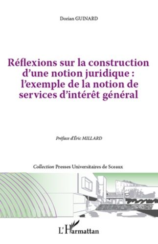 Emprunter Réflexions sur la construction d'une notion juridique : l'exemple de la notion de services d'intérêt livre