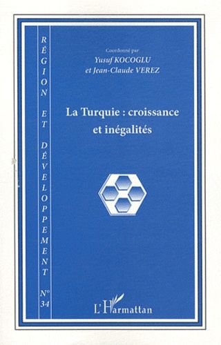 Emprunter Région et Développement N° 34-2011 : La Turquie. Croissance et inégalités livre