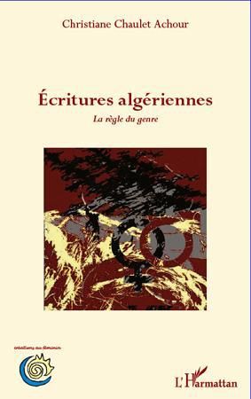 Emprunter Ecritures algériennes. La règle du genre livre