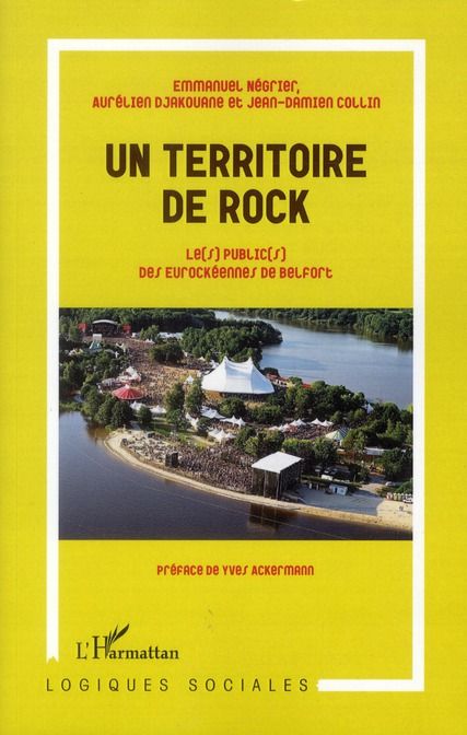 Emprunter Un territoire de rock. Le(s) public(s) des Eurockéennes de Belfort livre