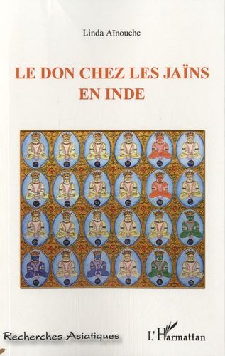 Emprunter Le don chez les Jaïns en Inde livre