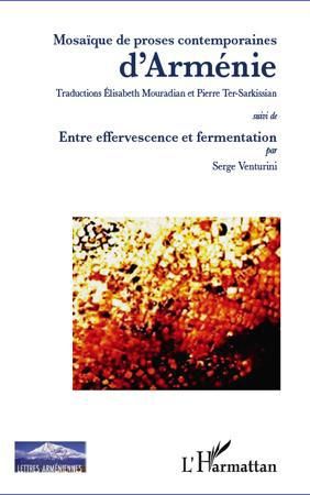 Emprunter Mosaïque de proses contemporaines d'Arménie. Suivi de Entre effervescence et fermentation livre