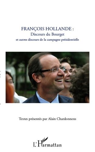 Emprunter François Hollande. Discours du Bourget et autres discours de la campagne présidentielle livre