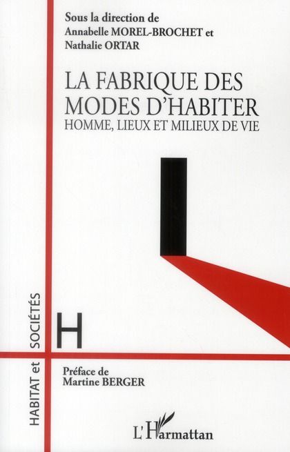 Emprunter La fabrique des modes d'habiter. Homme, lieux et milieux de vie livre