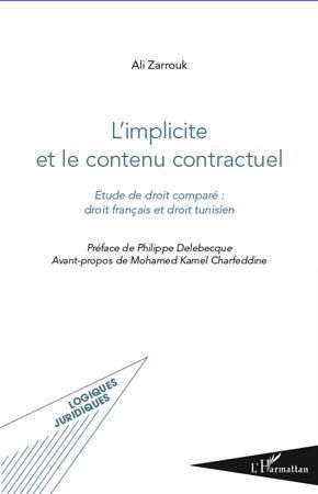 Emprunter L'implicite et le contenu contractuel. Etude de droit comparé : droit français et droit tunisien livre