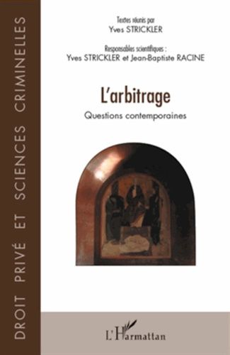 Emprunter L'arbitrage. Questions contemporaines livre