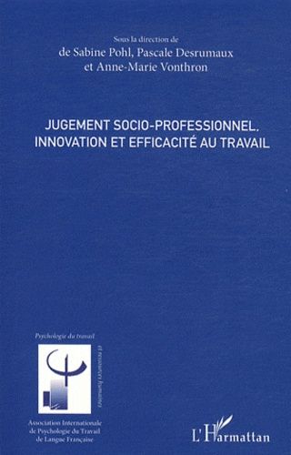 Emprunter Jugement socio-professionnel. Innovation et efficacité au travail livre