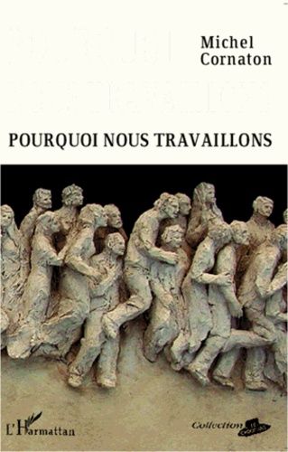 Emprunter Pourquoi nous travaillons livre