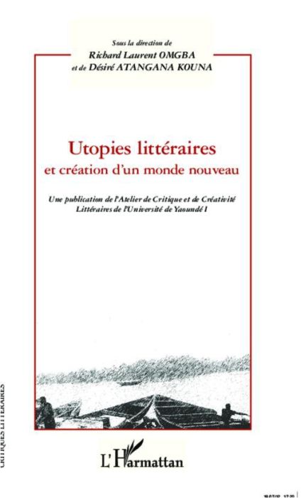 Emprunter Utopies littéraires et création d'un monde nouveau livre