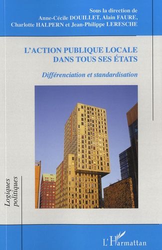 Emprunter L'action publique locale dans tous ses états. Différenciation et standardisation livre