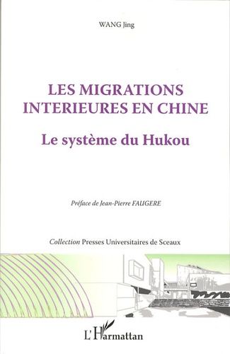 Emprunter Les migrations intérieures en Chine. Le système du Hukou livre