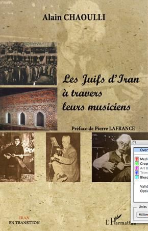 Emprunter Les Juifs d'Iran à travers leurs musiciens livre