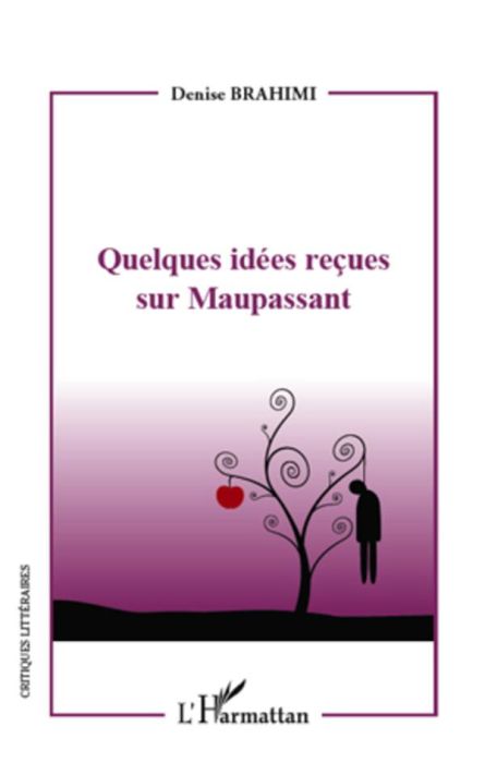 Emprunter Quelques idées reçues sur Maupassant livre