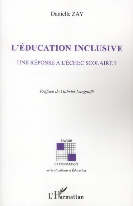 Emprunter L'éducation inclusive. Une réponse à l'échec scolaire ? livre