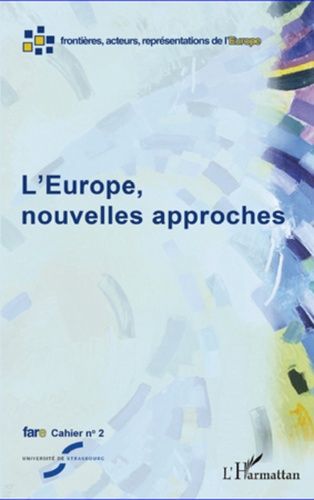Emprunter Cahiers de fare N° 2 : L'Europe, nouvelles approches livre