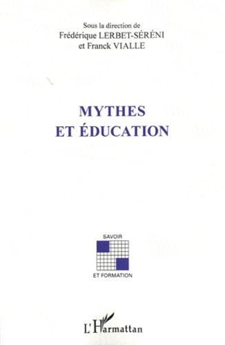 Emprunter Mythes et éducation livre