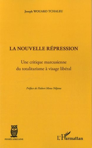 Emprunter La nouvelle répression. Une critique marcusienne du totalitarisme à visage libéral livre