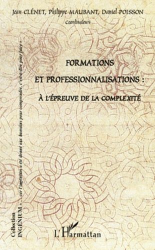 Emprunter Formations et professionnalisations. A l'épreuve de la complexité livre