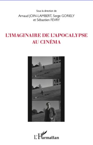 Emprunter L'imaginaire de l'apocalypse au cinéma livre