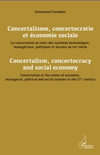 Emprunter Concertalisme, concertocratie et économie sociale. La concertation au coeur des systèmes économiques livre